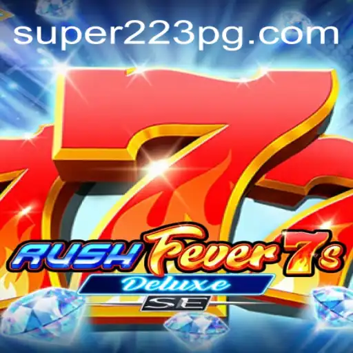 Descubra a Emoção do RushFever7sDeluxeSE